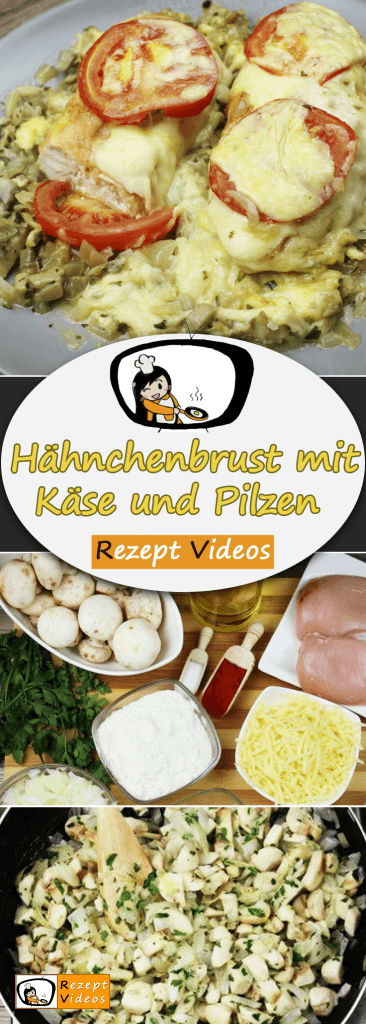 Hähnchenbrust mit Käse und Pilzen, Rezept Videos, einfache Rezepte, Hähnchenrezepte, leckere Rezepte